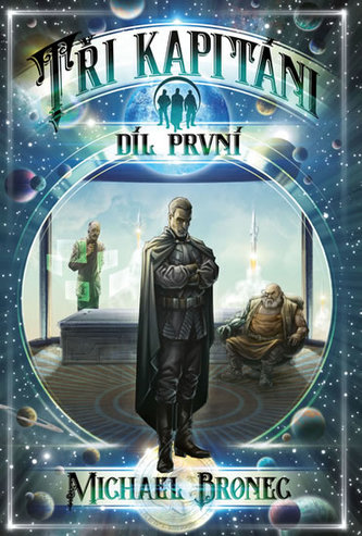 Tři kapitáni 1