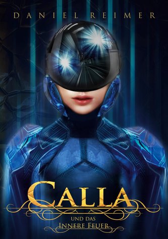 Calla und das innere Feuer