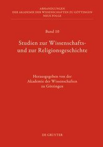 Studien zur Wissenschafts- und zur Religionsgeschichte
