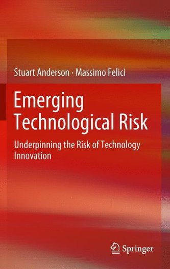 Emerging Technological Risk Emerging Technological Risk