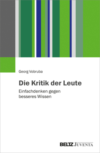 Die Kritik der Leute Die Kritik der Leute