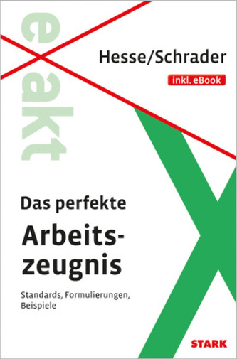 Das perfekte Arbeitszeugnis