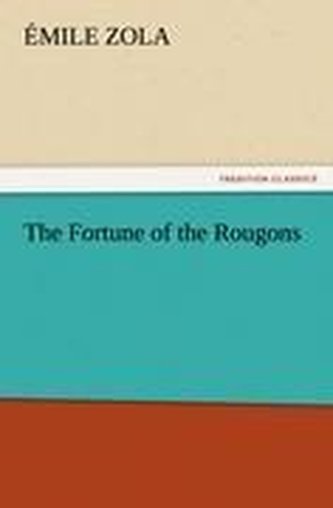 The Fortune of the Rougons