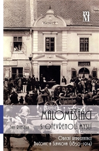 Maloměšťáci s otevřenou myslí