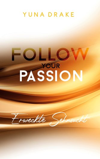 Follow your Passion