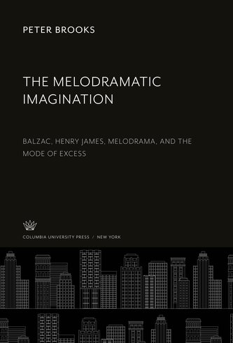 The Melodramatic Imagination