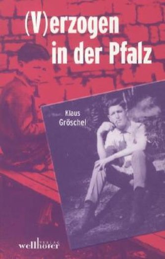 (V)erzogen in der Pfalz (V)erzogen in der Pfalz