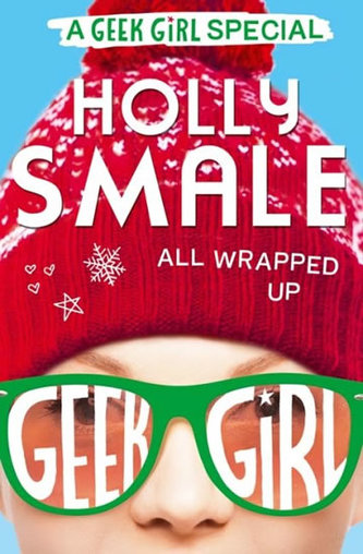 All Wrapped Up, Geek Girl Special