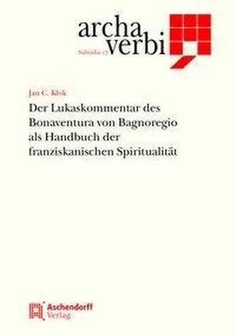 Klok, J: Lukaskommentar des Bonaventura von Bagnoregio als H