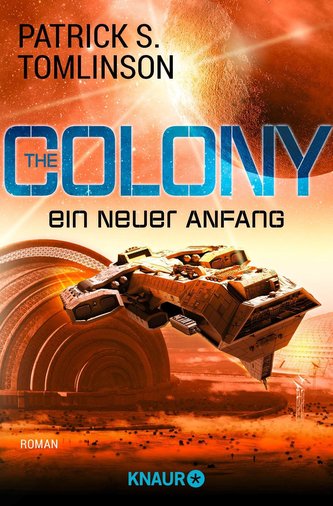 The Colony - ein neuer Anfang The Colony - ein neuer Anfang