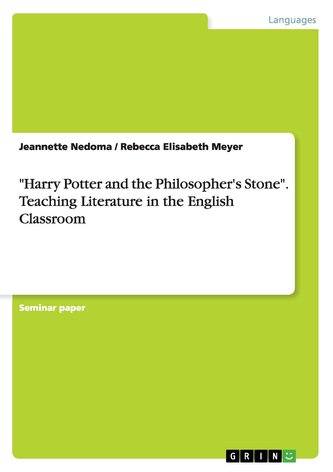 \"Harry Potter and the Philosopher's Stone\". Teaching  Literature in the English Classroom