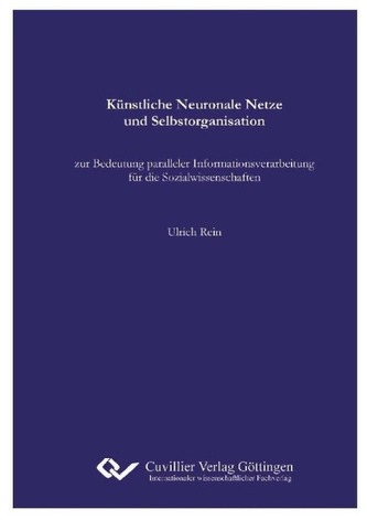 Künstliche Neuronale Netze und Selbstorganisation