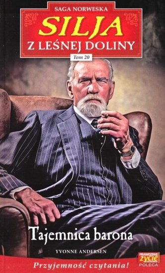 Silja z Leśnej Doliny T.20 Tajemnica barona