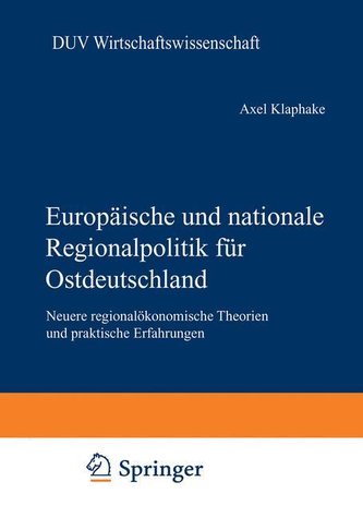 Europäische und nationale Regionalpolitik für Ostdeutschland
