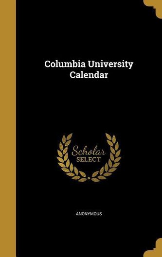 COLUMBIA UNIV CAL