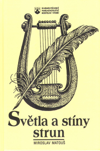 Světla a stíny strun