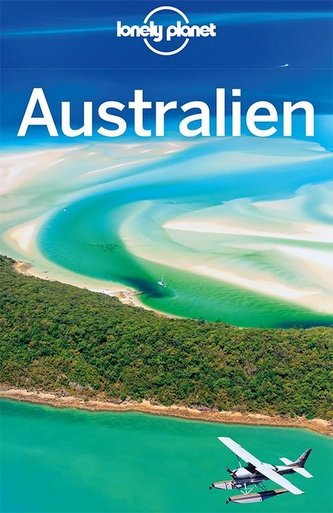 Lonely Planet Reiseführer Australien Lonely Planet Reiseführer Australien