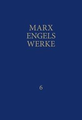 MEW / Marx-Engels-Werke Band 6