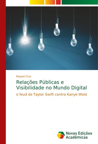 Relações Públicas e Visibilidade no Mundo Digital