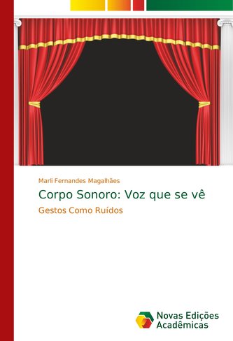 Corpo Sonoro: Voz que se vê