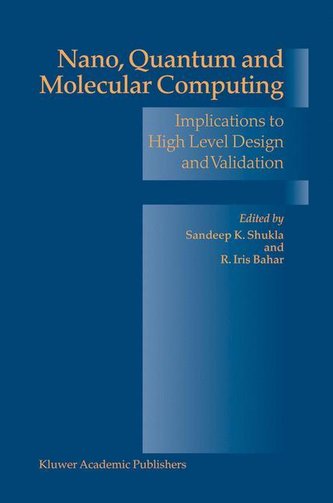 Nano, Quantum and Molecular Computing Nano, Quantum and Molecular Computing
