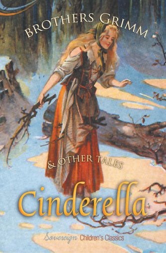 Cinderella and Other Tales