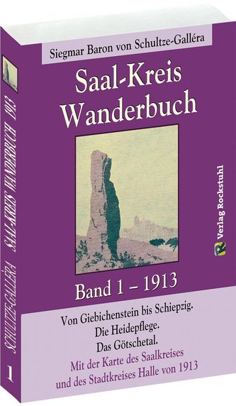 SAAL-KREIS WANDERBUCH 1913 - Band 1 von 5