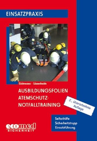 Ausbildungsfolien Atemschutz - Notfalltraining