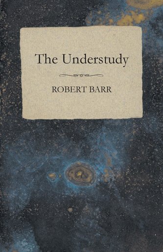 The Understudy