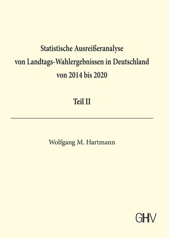 Statistische Ausreißeranalyse von Landtags-Wahlergebnissen in Deutschland von 2014 bis 2020 Teil II