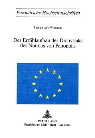 Der Erzählaufbau der Dionysiaka des Nonnos von Panopolis