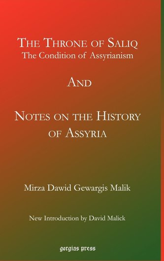 The Throne of Saliq: The Condition of Assyrianism in the Era of the Incarnation of Our Lord