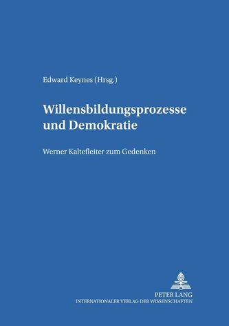 Willensbildungsprozesse und Demokratie