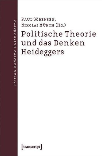 Politische Theorie und das Denken Heideggers