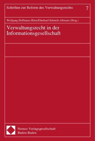 Verwaltungsrecht in der Informationsgesellschaft