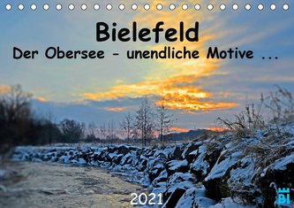 Bielefeld - Der Obersee - unendliche Motive... (Tischkalender 2021 DIN A5 quer)