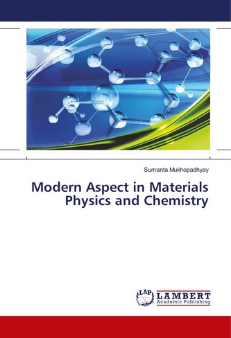 Modern Aspect in Materials Physics and Chemistry