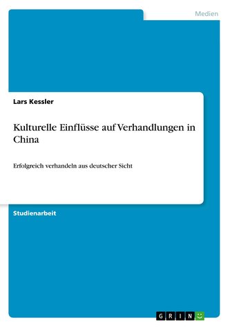 Kulturelle Einflüsse auf Verhandlungen in China