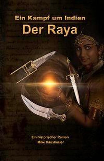 Der Raya - Ein Kampf um Indien