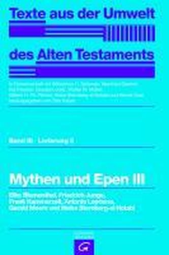 Weisheitstexte, Mythen und Epen III