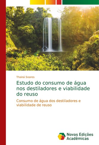 Estudo do consumo de água nos destiladores e viabilidade do reuso