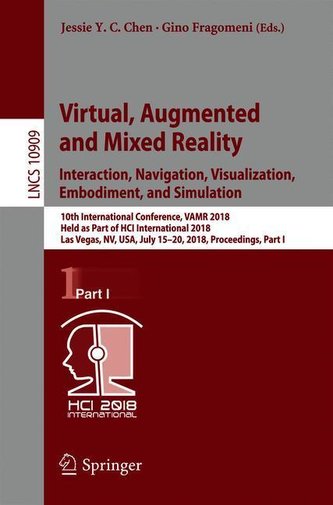 Virtual, Augmented and Mixed Reality: Interaction, Navigation, Visualization, Embodiment, and Simulation