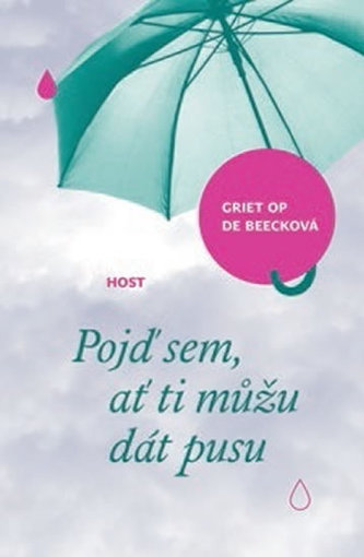 Pojď sem, ať ti můžu dát pusu