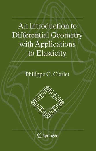 An Introduction to Differential Geometry with Applications to Elasticity