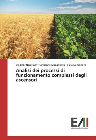 Analisi dei processi di funzionamento complessi degli ascensori