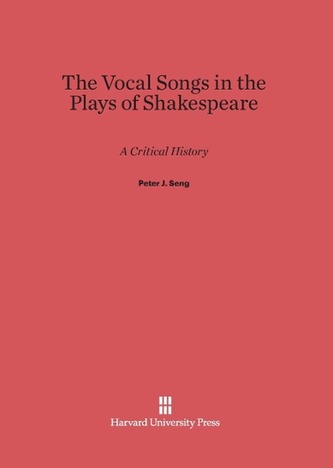 The Vocal Songs in the Plays of Shakespeare