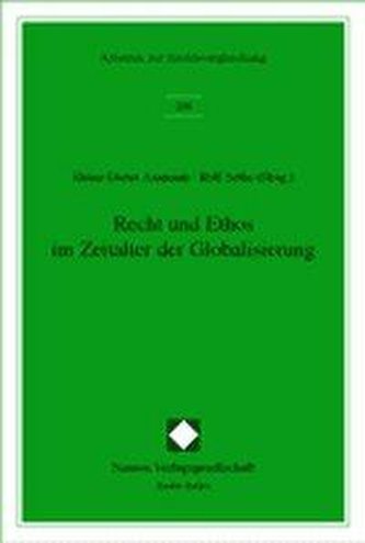 Recht und Ethos im Zeitalter der Globalisierung
