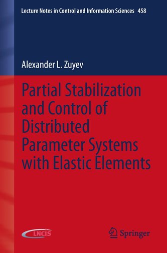 Partial Stabilization and Control of Distributed Parameter Systems with Elastic Elements