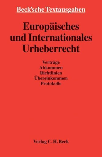 Europäisches und Internationales Urheberrecht