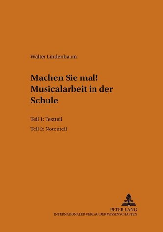 Machen Sie mal!- Musicalarbeit in der Schule